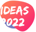 Ideas 2022 - Bringing together the most forward thinking researchers